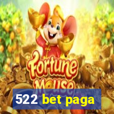 522 bet paga